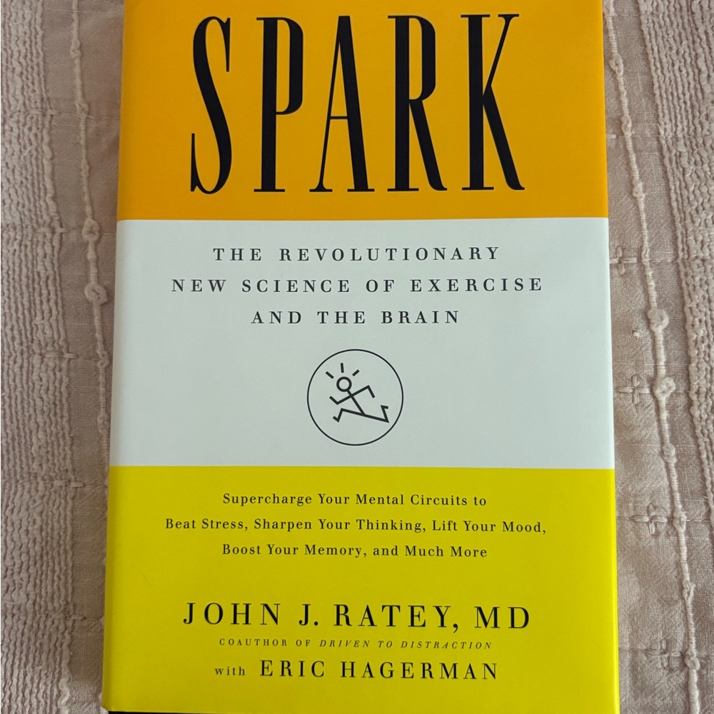 Spark Book by John J. Ratey MD